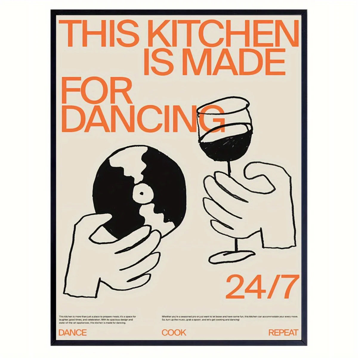 "This Kitchen Is Made For Dancing" Poster